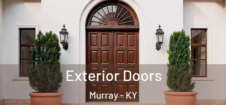 Exterior Doors Murray - KY