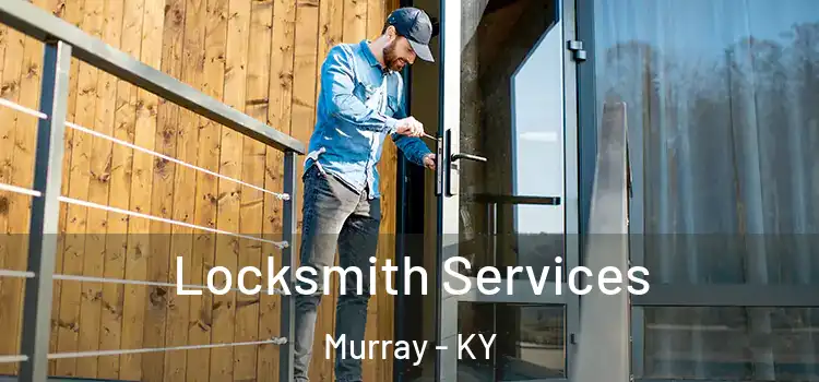 Locksmith Services Murray - KY