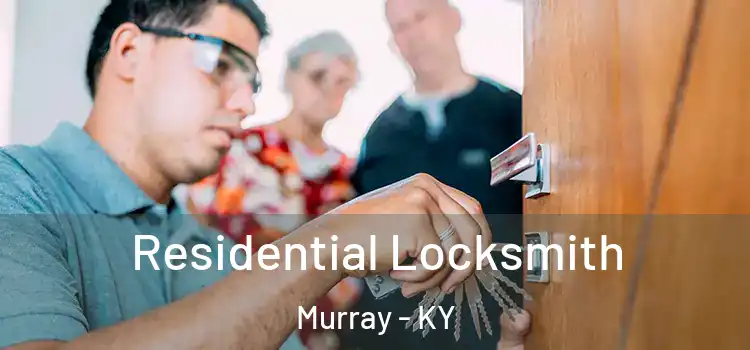 Residential Locksmith Murray - KY
